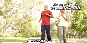 Sivas'ta Yürüyüş Yapılabilecek Yerler