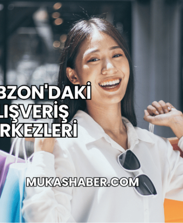 Trabzon'daki Alışveriş Merkezleri
