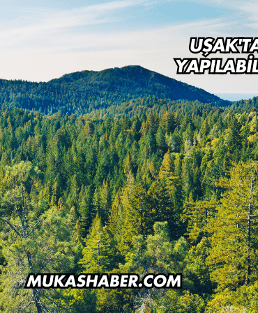 Uşak'ta Yürüyüş Yapılabilecek Yerler