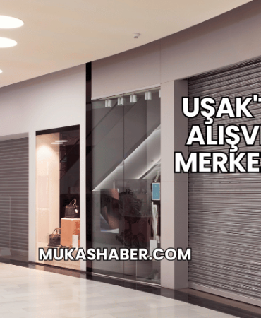 Uşak'taki Alışveriş Merkezleri