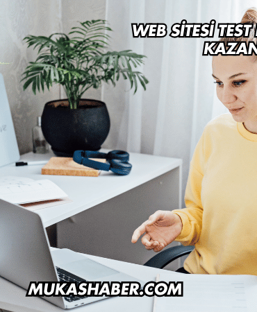 Web Sitesi Test Ederek Para Kazanma