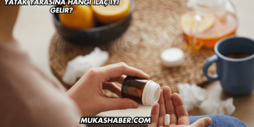 Yatak Yarasına Hangi İlaç İyi Gelir?