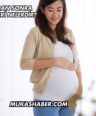 Yumurtlamadan Sonra Gebelik Belirtileri Nelerdir?