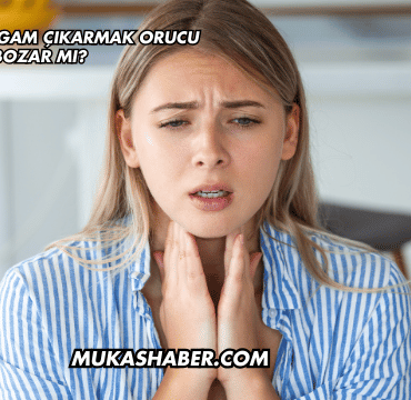 Ağızdan Balgam Çıkarmak Orucu Bozar mı?