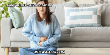 Akıntı Gelmesi Orucu Bozar mı?