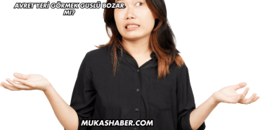 Avret Yeri Görmek Guslü Bozar mı?