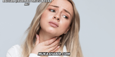 Balgam Çıkarmak Orucu Bozar mı?