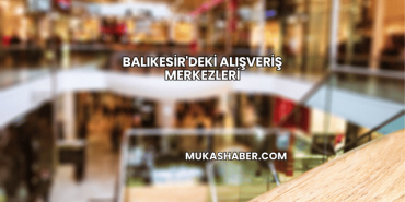 Balıkesir'deki Alışveriş Merkezleri