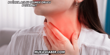 Boğaza Acı Su Gelmesi Orucu Bozar mı?