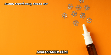Burun Spreyi Oruç Bozar mı?