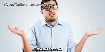 Cinsel Sürtünme Orucu Bozar mı?