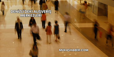 Denizli'deki Alışveriş Merkezleri