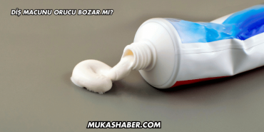 Diş Macunu Orucu Bozar mı?
