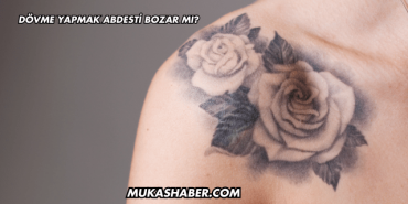 Dövme Yapmak Abdesti Bozar mı?