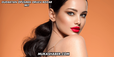 Dudaktan Öpüşmek Orucu Bozar mı?