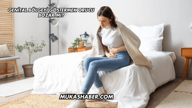 Genital Bölgeyi Göstermek Orucu Bozar mı?