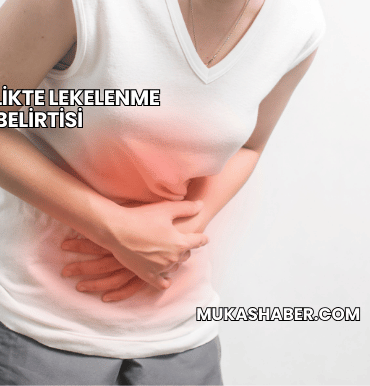 Hamilelikte Lekelenme Belirtisi