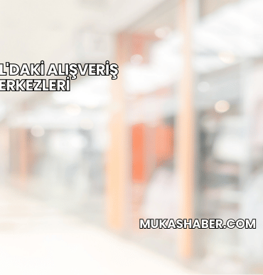 İstanbul'daki Alışveriş Merkezleri