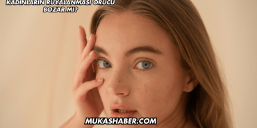 Kadınların Rüyalanması Orucu Bozar mı?