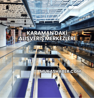 Karaman'daki Alışveriş Merkezleri
