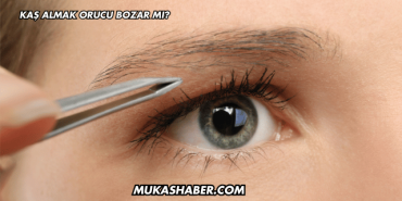 Kaş Almak Orucu Bozar mı?