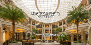 Kilis'teki Alışveriş Merkezleri