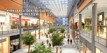 Kırklareli'deki Alışveriş Merkezleri
