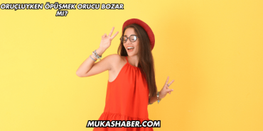 Oruçluyken Öpüşmek Orucu Bozar mı?