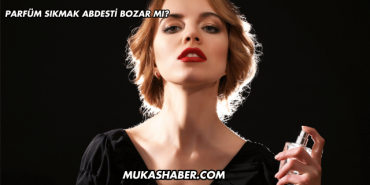 Parfüm Sıkmak Abdesti Bozar mı?