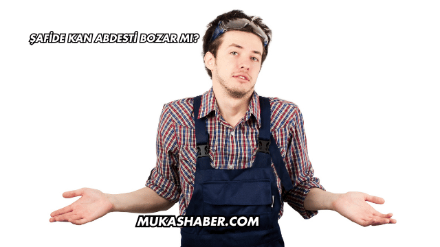 Şafide Kan Abdesti Bozar mı?