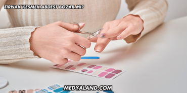 Tırnak Kesmek Abdest Bozar mı?