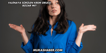 Vajinaya Sürülen Krem Orucu Bozar mı?