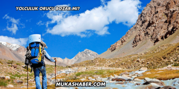 Yolculuk Orucu Bozar mı?