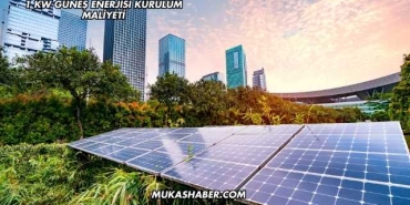 1 kW Güneş Enerjisi Kurulum Maliyeti