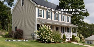 100 Metrekare Betonarme Ev Maliyeti 2025