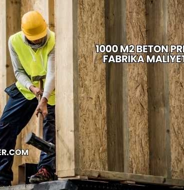 1000 M2 Beton Prefabrik Fabrika Maliyeti 2025