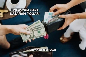 12 Yaşında Para Kazanma Yolları