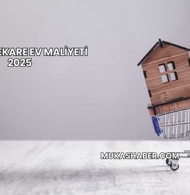 140 Metrekare Ev Maliyeti 2025