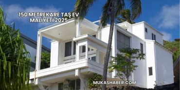 150 Metrekare Taş Ev Maliyeti 2025