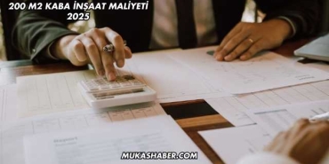 200 M2 Kaba İnşaat Maliyeti 2025