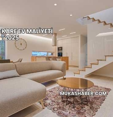 200 Metrekare Ev Maliyeti 2025