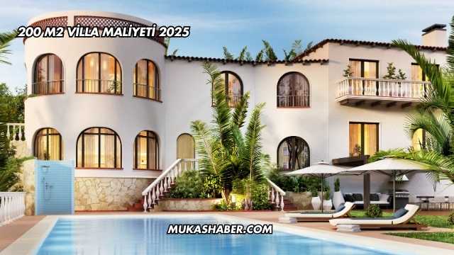 200 m2 Villa Maliyeti 2025
