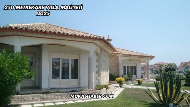 250 Metrekare Villa Maliyeti 2025