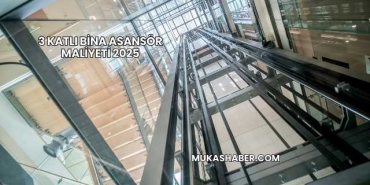 3 Katlı Bina Asansör Maliyeti 2025