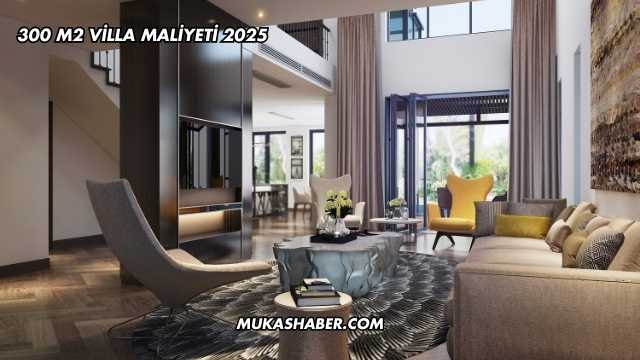 300 m2 Villa Maliyeti 2025