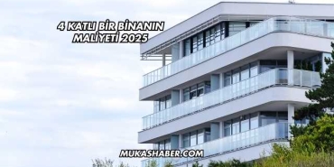 4 Katlı Bir Binanın Maliyeti 2025