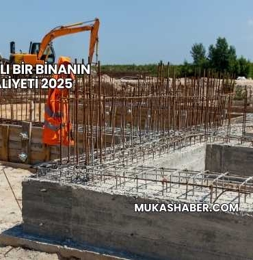 4 Katlı Bir Binanın Maliyeti 2025