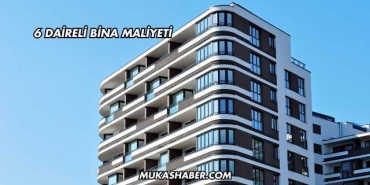 6 Daireli Bina Maliyeti