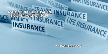 Asgari Ücretli Çalışanın Sigorta Maliyeti 2025