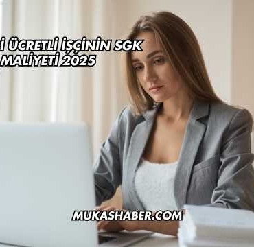 Asgari Ücretli İşçinin SGK Maliyeti 2025